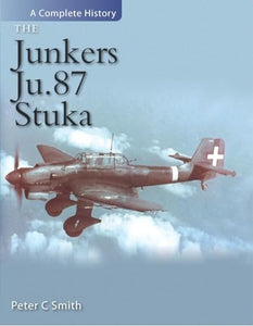 The Junkers Ju 87 Stuka 