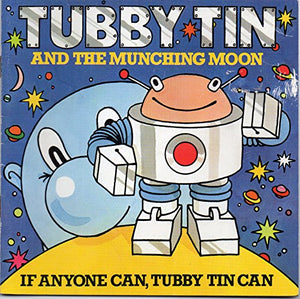 Tubby Tin and the Munching Moon 