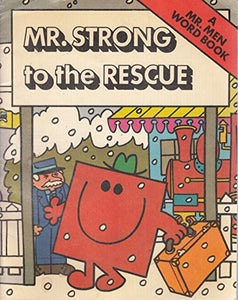 Mr. Strong to the Rescue 