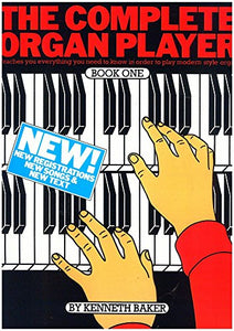 The Complete Organ Player Book One 