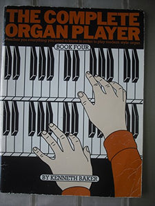 The Complete Organ Player 