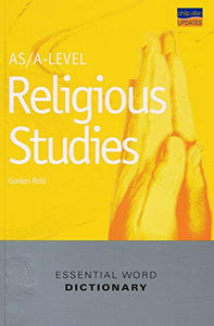 AS/A-level Religious Studies Essential Word Dictionary 