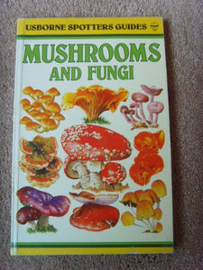 Mushrooms and Other Fungi 