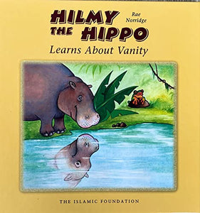 Hilmy the Hippo Learns About Vanity 