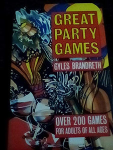 GREAT PARTY GAMES FOR ADULTS OF ALL 