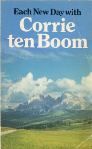 Each New Day with Corrie Ten Boom 