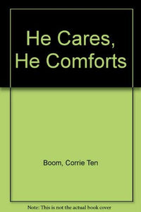 He Cares, He Comforts 