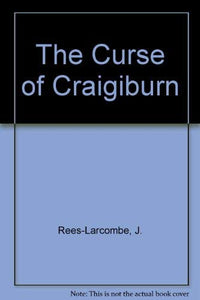 The Curse of Craigiburn 