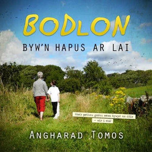 Bodlon - Byw'n Hapus ar Lai 