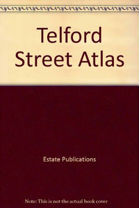 Telford Street Atlas 