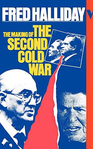 The Making of the Second Cold War 