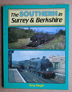 The Southern in Surrey and Berkshire 