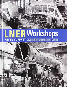 LNER Workshops 