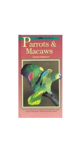 Bird Keeper's Guide to Parrots and Macaws 