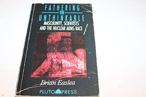 Fathering the Unthinkable 