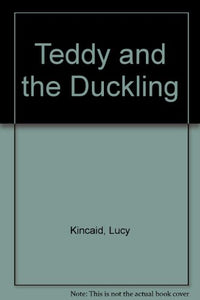 Teddy and the Duckling 