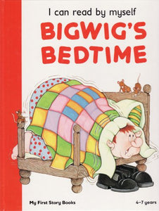 Bigwig's Bedtime 