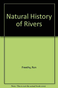 Natural History of Rivers 