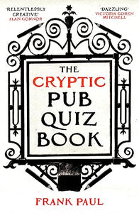 The Cryptic Pub Quiz Book 