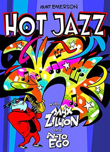 Hot Jazz With Max Zillion & Alto Ego 