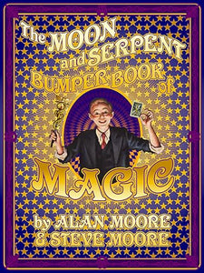 The Moon and Serpent Bumper Book of Magic 