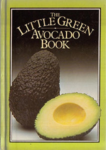 The Little Green Avocado Book 