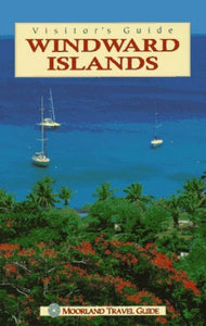 Visitor's Guide to the Windward Islands 