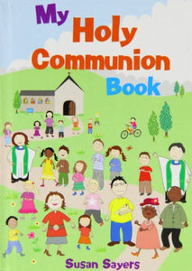 My Holy Communion Book 