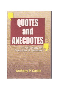 Quotes and Anecdotes 