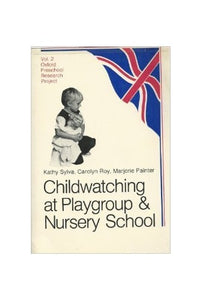 Childwatching at Playgroup and Nursery School 