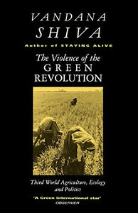 The Violence of the Green Revolution 