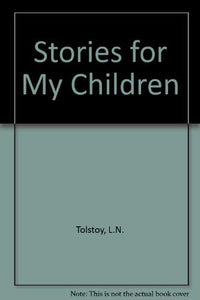 Stories for My Children 