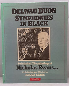 Delwau Duon / Symphonies in Black 