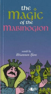 Magic of the Mabinogion, The 