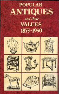 Popular Antiques and Their Values 