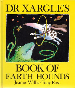 Dr. Xargle's Book of Earth Hounds 