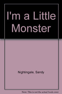 I'm a Little Monster 