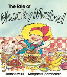 The Tale Of Mucky Mabel 