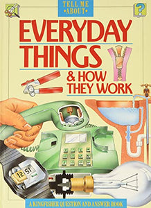 Everyday Things and How They Work 