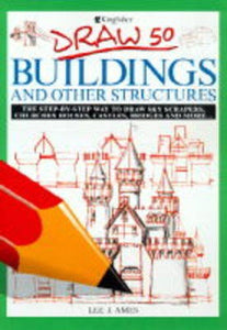 Draw 50 Buildings and Other Structures 