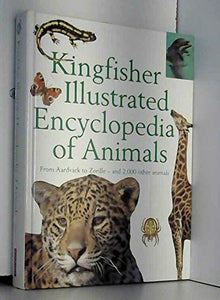 Kingfisher Illustrated Encyclopedia of Animals 