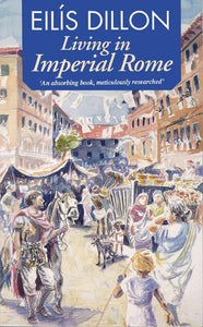 Living in Imperial Rome 