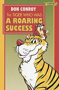 The Tiger who was a Roaring Success 