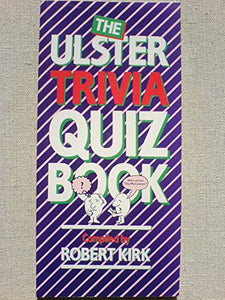 Ulster Trivia Quiz Book 