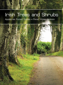 Irish Trees and Shrubs 