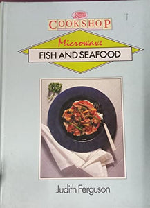 Microwave Fish and Seafood 