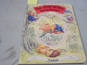 The Teddy Bears' Daring Rescue (Teddy Bears Adventure Books) 