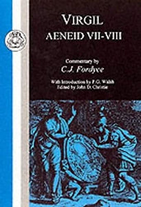 Virgil: Aeneid VII-VIII 