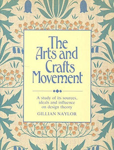 The Arts and Crafts Movement 