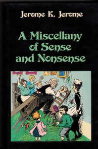 Miscellany of Sense and Nonsense 